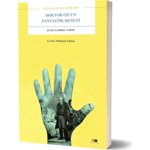 Doktor Ox’un Fantastik Deneyi - Jules Verne