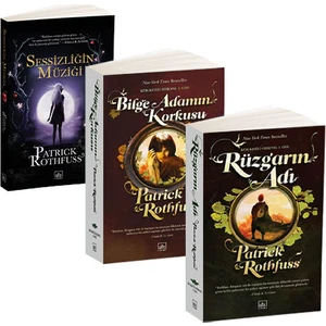 Rüzgarın Adı - Kralkatili Güncesi: 1. Gün - Bilge Adamın Korkusu - Sessizliğin Müziği - Patrick Rothfuss