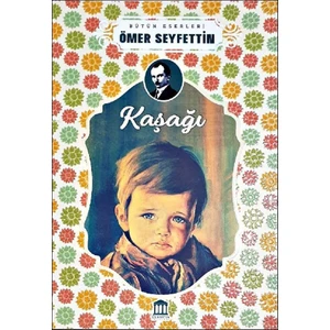 Kaşağı - Ömer Seyfettin
