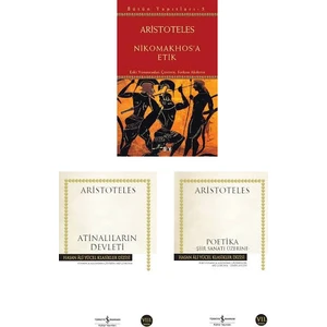 Nikomakhos'a Etik - Atinalıların Devleti - Poetika - Aristoteles - 3 Kitap Set