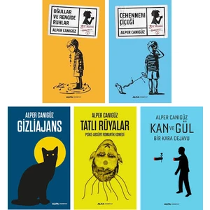 Oğullar ve Rencide Ruhlar - Cehennem Çiçeği - Gizli Ajans - Tatlı Rüyalar - Kan ve Gül - 5 Kitap - Alper Canıgüz