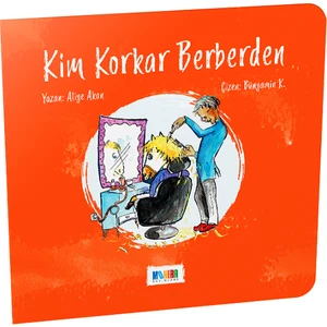 Monera Yayınları Kim Korkar Berberden - Aliye Akan