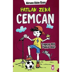 Patlak Zeka Cemcan 7 / Topçu Mu Popçu Mu (Ciltli) - Birsen Ekim Özen
