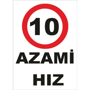 Azami Hız 10 Levhası