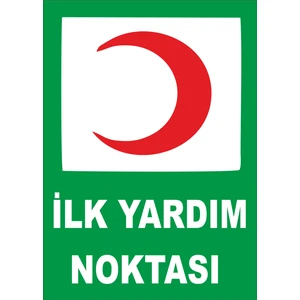 Ilk Yardım Noktası Levhası