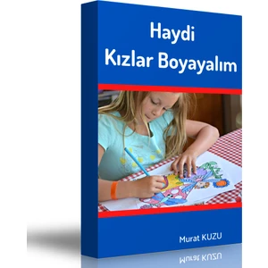 Haydi Kızlar Boyayalım Kitabı