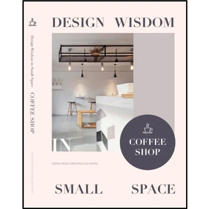 Coffee Shop Design (Mimarlık-Cafe Tasarımları) Design Wisdom In Small Space II