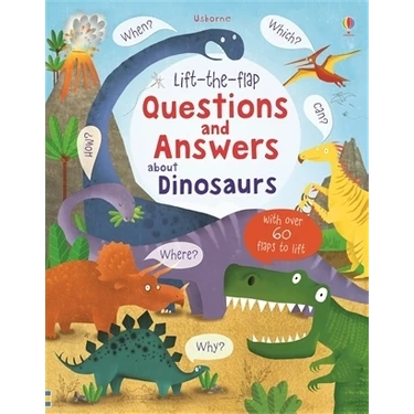 Lift-The-Flap Questions and Answers About Dinosaurs -