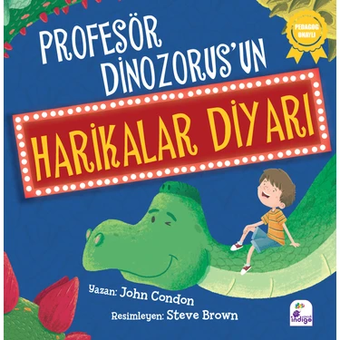 Profesör Dinozorus’un Harikalar Diyarı - John