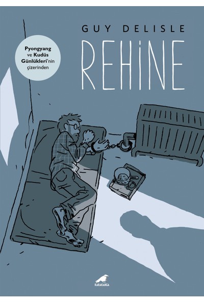 Rehine - Guy Delisle