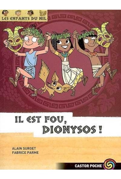 Les Enfants Du Nil 8: Il Est Fou Dionysos - Alain Surget