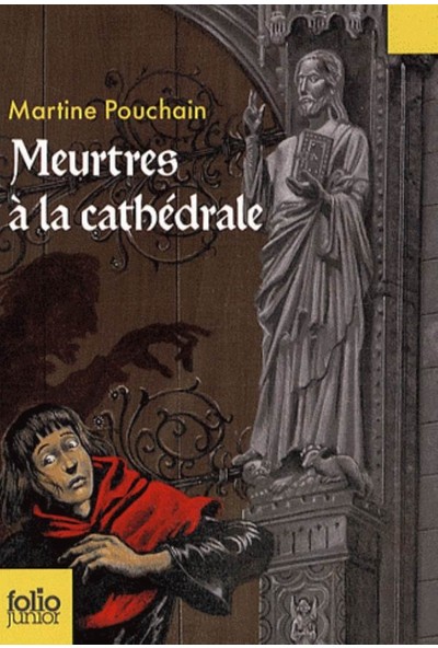 Meurtres A La Cathedrale - Martine Pouchain
