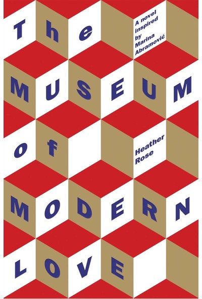 The Museum Of Modern Love - Heather Rose