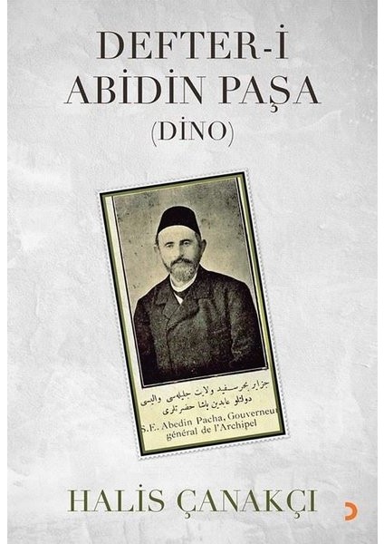 Defter-İ Abidin Paşa (Dino) - Halis Çanakçı