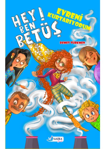 Hey Ben Betüş Evreni Kurtarıyorum fiyatları