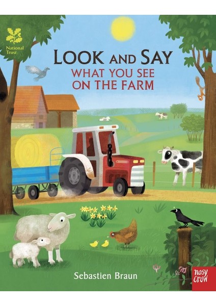 Nosy Crow National Trust: Look And Say What You See On The Farm