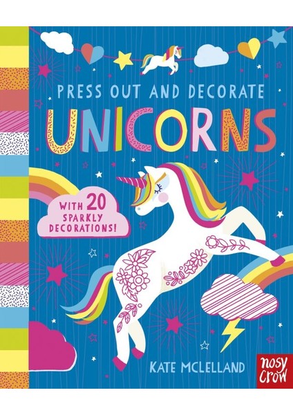 Nosy Crow Press Out And Decorate: Unicorns