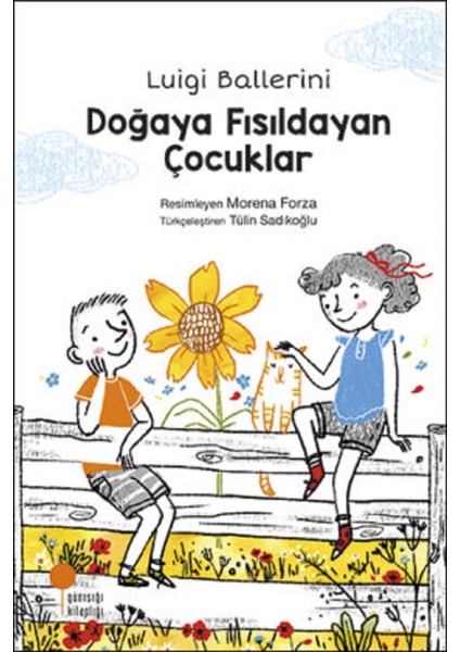 Doğaya Fısıldayan Çocuklar - Luigi Ballerini