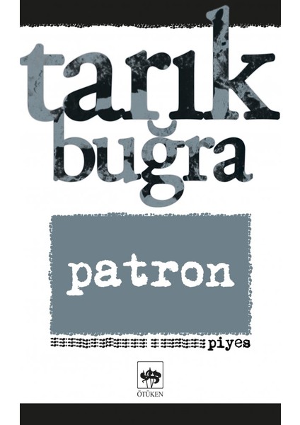 Patron - Tarık Buğra