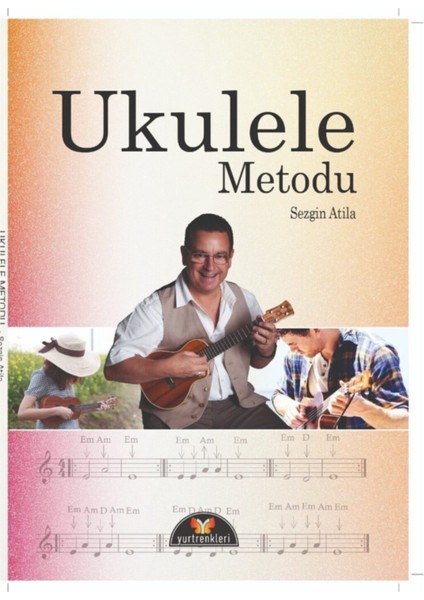 Ukulele Metodu - Sezgin Atila