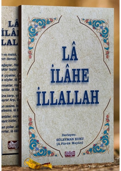 Lailahe İllallah Risalesi - Süleyman Kuku