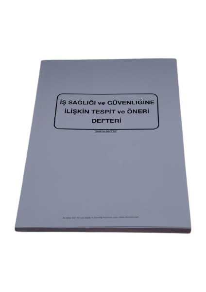İş Güvenliği Tespit ve Öneri Defteri
