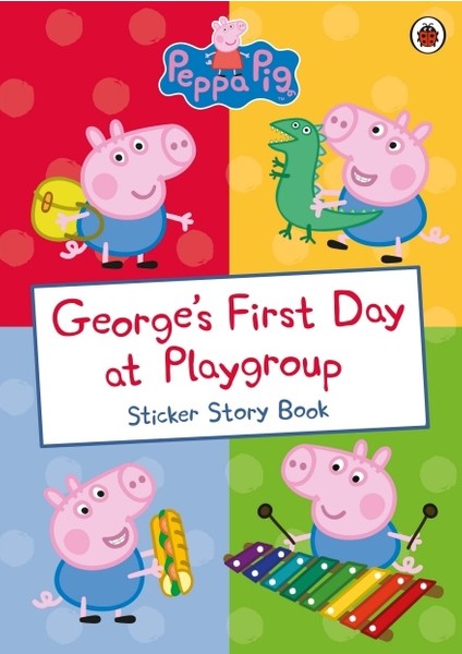 George's First Day At Playgroup