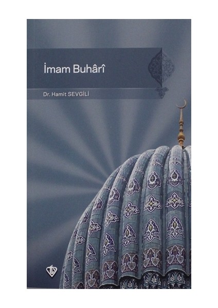 İmam Buhari - Hamit Sevgili