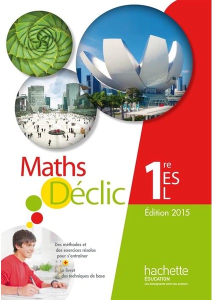 Mathematiques Declic 1re ES / L - Livre de L'eleve - Jean-Paul Beltramone