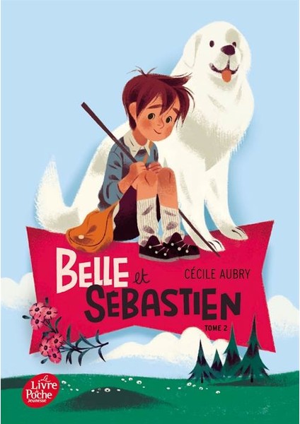 Belle Et Sebastien 2 - Cecile Aubry