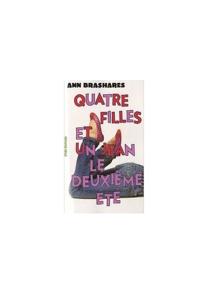 Quatre filles et un jean 2 - Ann Brashares