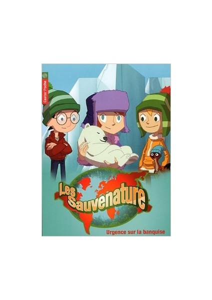 Les sauvenature 3: Urgence sur la banquise - Thomas Leclere