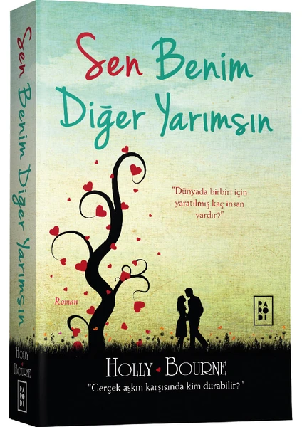 Sen Benim Diğer Yarımsın - Holly Bourne