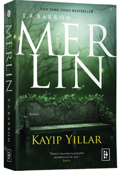 Merlin Serisi 1: Kayıp Yıllar - T. A. Barron