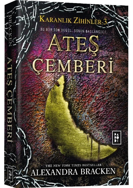 Karanlık Zihinler Serisi 3. Kitap: Ateş Çemberi - Alexandra Bracken