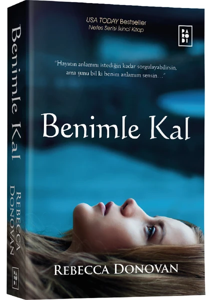 Nefes Serisi 2. Kitap: Benimle Kal - Rebecca Donovan