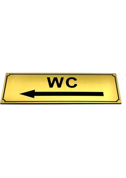 Wc Tuvalet Tabelası Sol Ok Işareti Yönlendirme Levhası 5 cm x 15