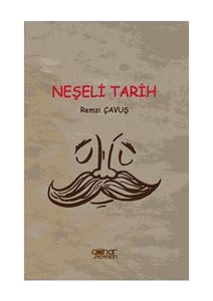 Neşeli Tarih - Remzi Çavuş