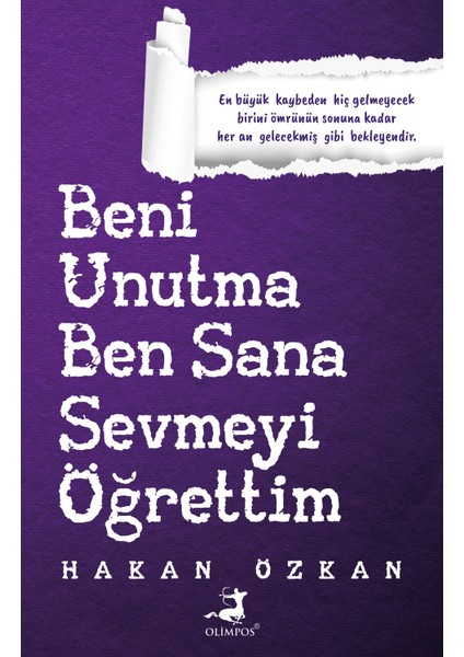 Beni Unutma Ben Sana Sevmeyi Öğrettim - Hakan Özkan