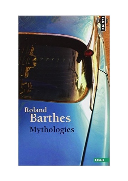 Mythologies - Roland Barthes