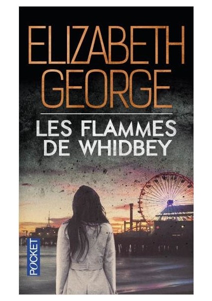 Les flammes de Whitbey - Elizabeth George