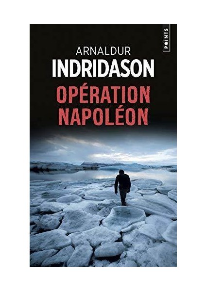 Operation Napoleon - Arnaldur Indridason