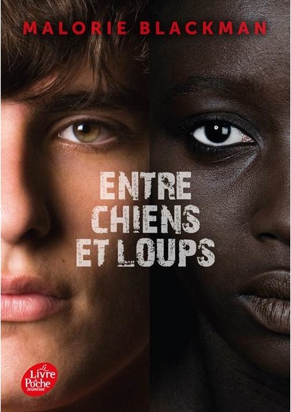 Entre Chiens Et Loups - Malorie Blackman