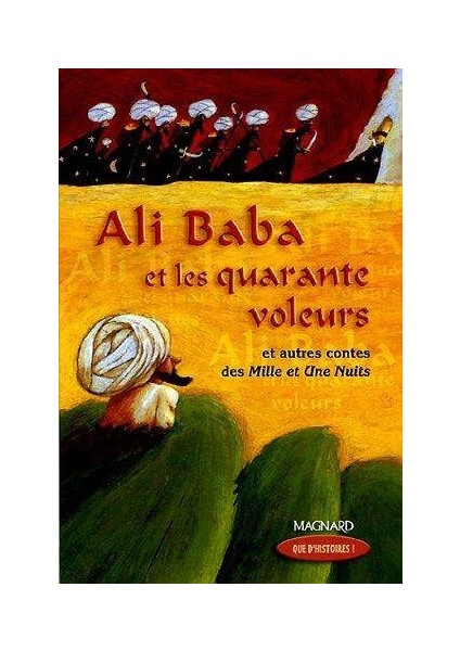 Ali Baba Et Les Quarante Voleurs : Et Autres Contes Des Mille Et Une Nuits : CM1