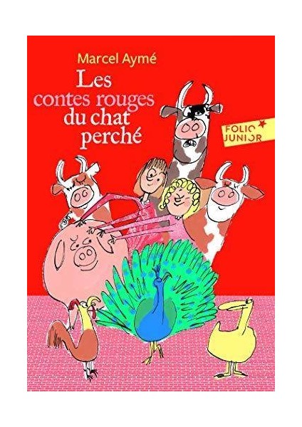 Les Contes Rouges Du Chat Perche - Marcel Aymé