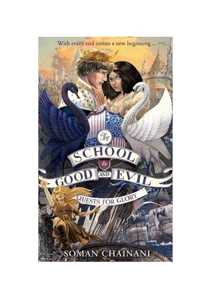 Quests For Glory (The School For Good And Evil 4) - Soman Chainani