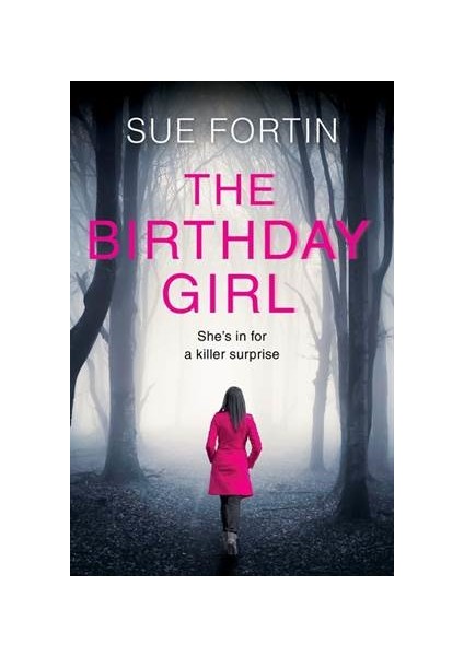 The Birthday Girl - Sue Fortin