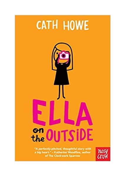 Ella On The Outside - Cath Howe