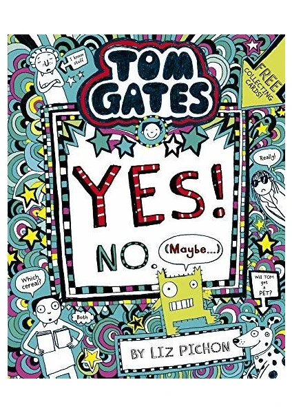 Yes! No - May Be... (Tom Gates 8) - Liz Pichon