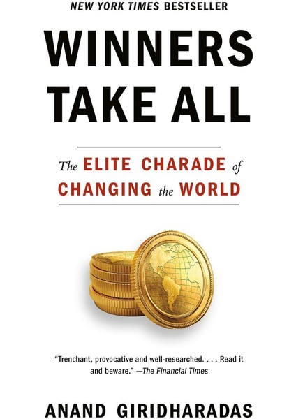 Winners Take All - Anand Giridharadas